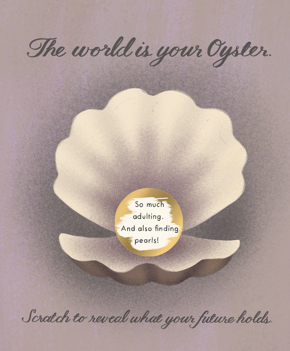 The World Is Your Oyster Scratch To Reveal What Your Future Holds (Sale)