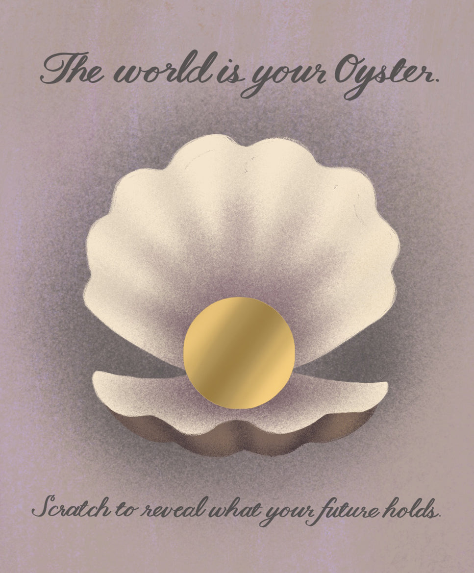 The World Is Your Oyster Scratch To Reveal What Your Future Holds (Sale)