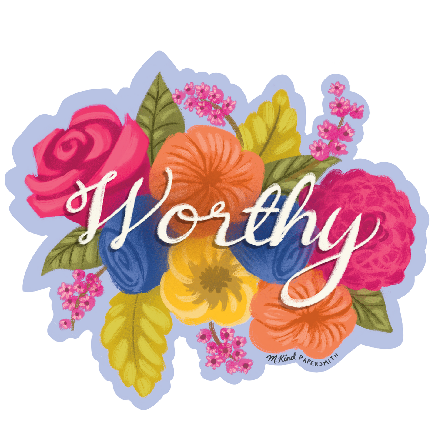 Worthy Sticker