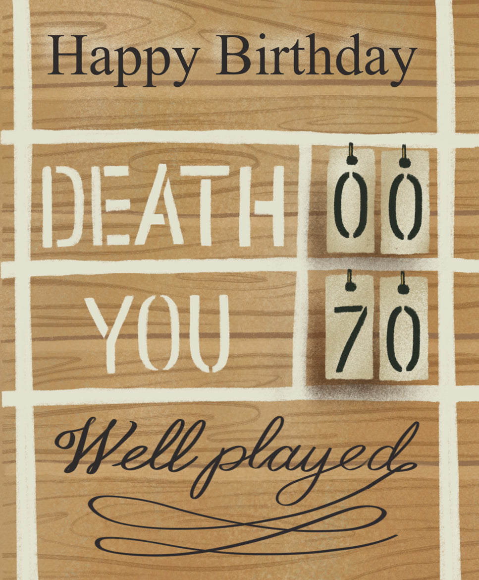 70 Birthday Death Vs You (Sale)
