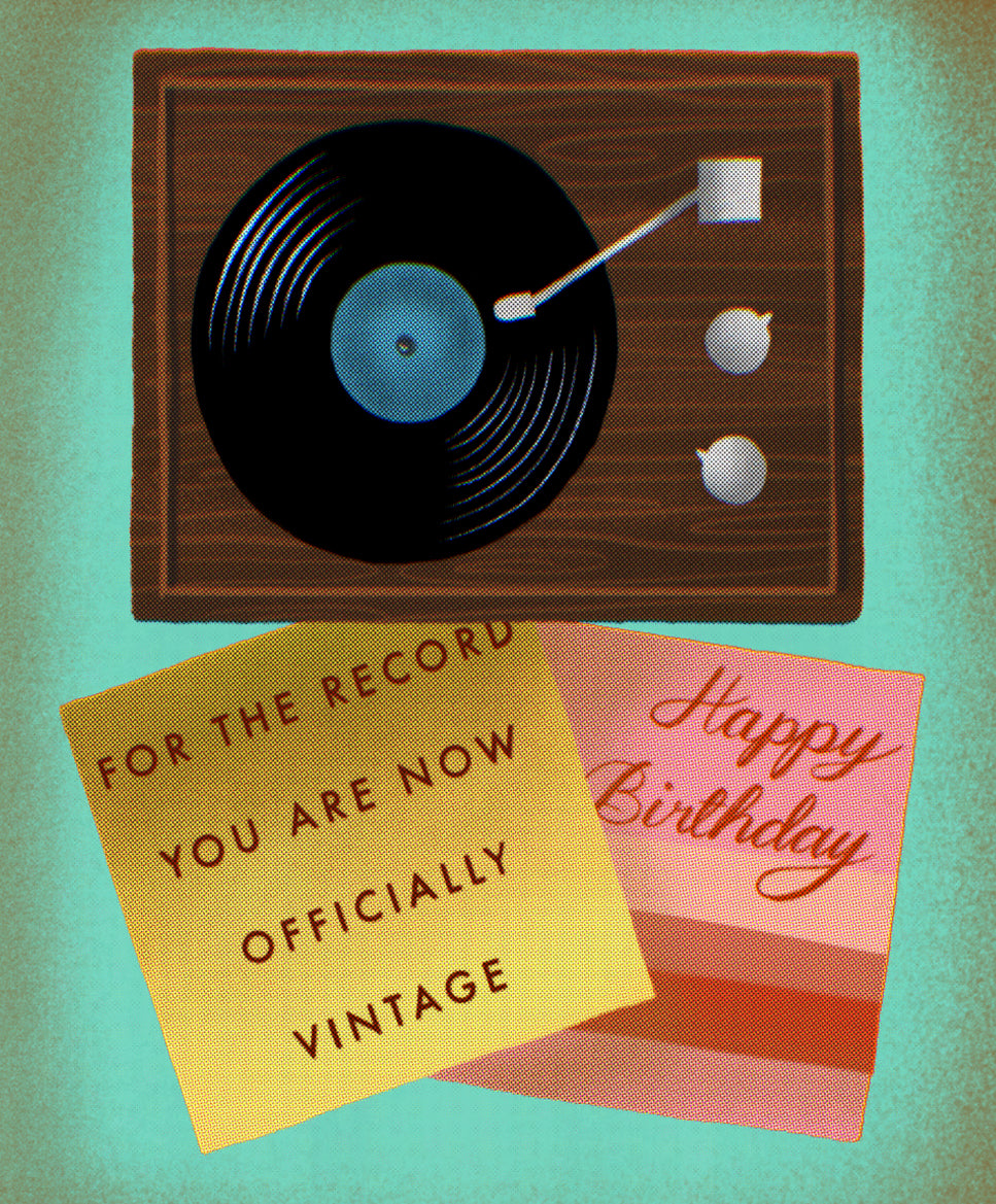 You Are Now Officially Vintage (Sale)
