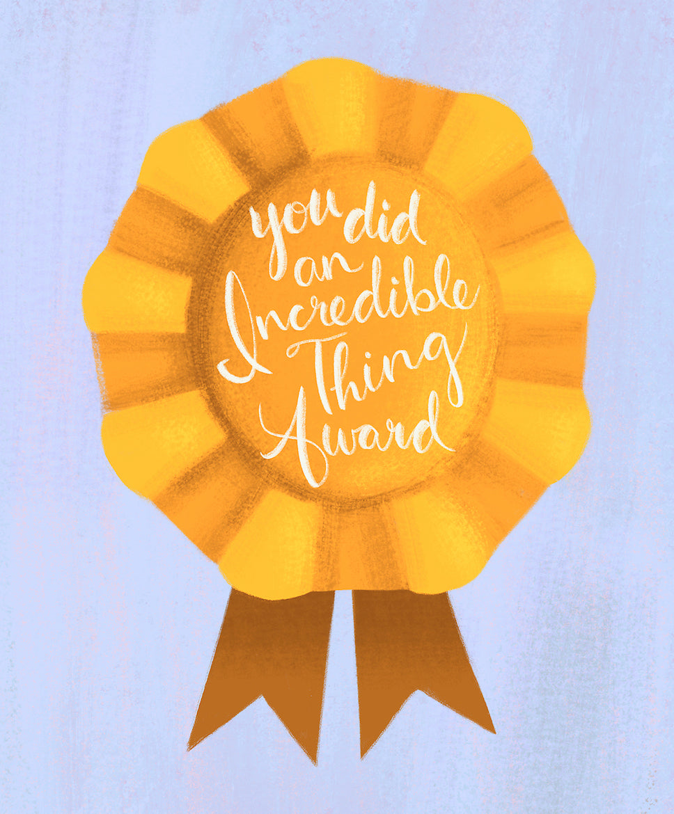 You Did An Incredible Thing Award (Sale)