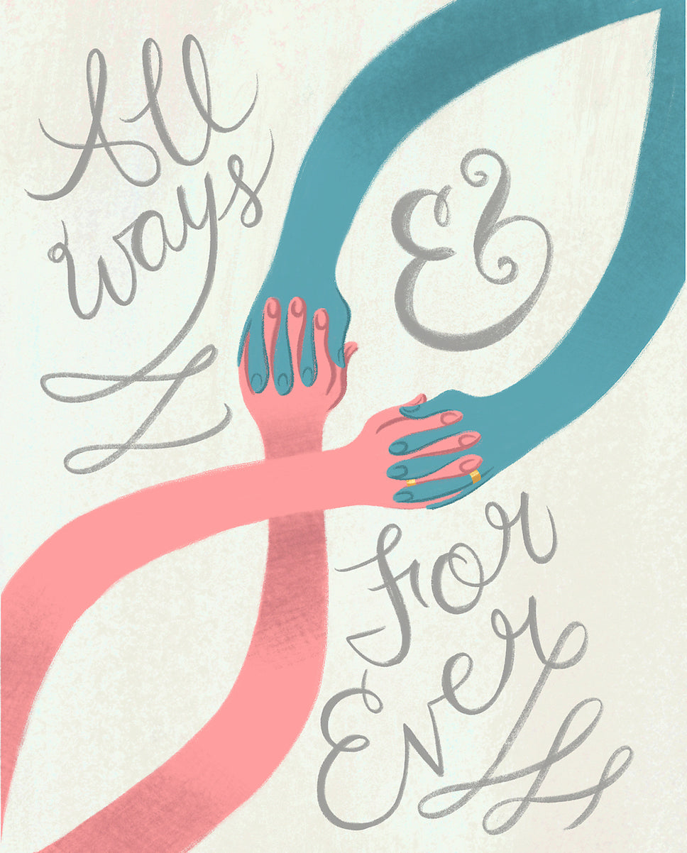 All Ways & Forever (Sale)