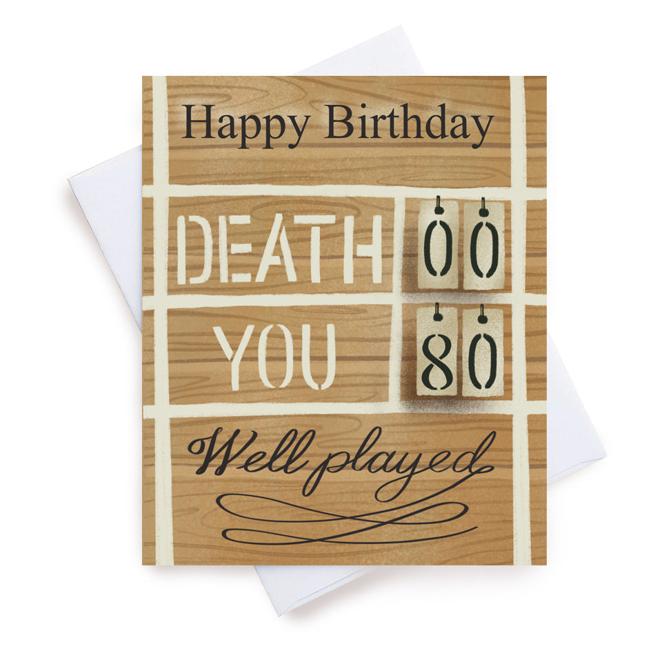 80 Birthday Death Vs You