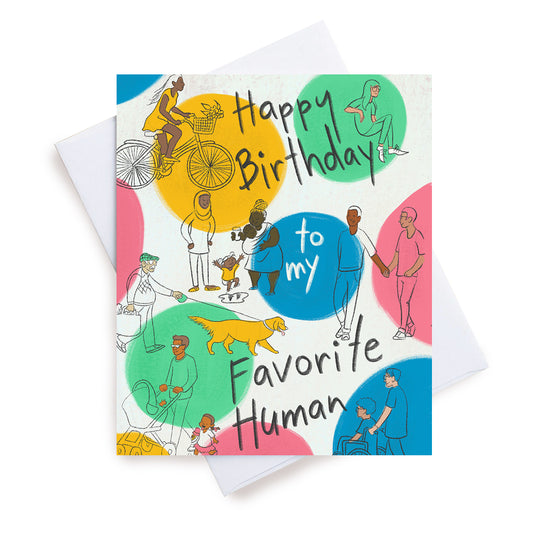 Happy Birthday Favorite Human (Sale)