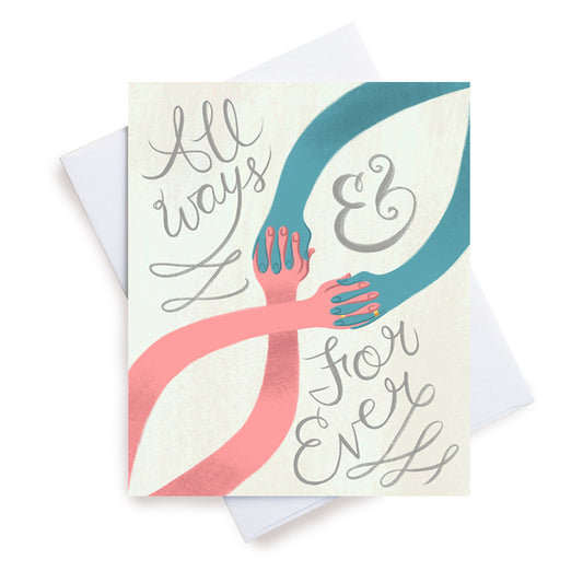 All Ways & Forever (Sale)